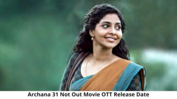 Archana 31 Not Out Movie OTT Release Date and Time Confirmed 2022: